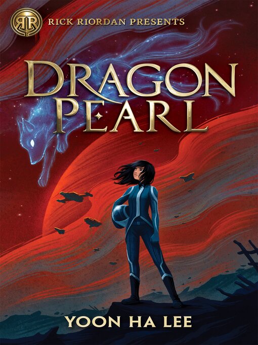Title details for Dragon Pearl by Yoon Ha Lee - Wait list